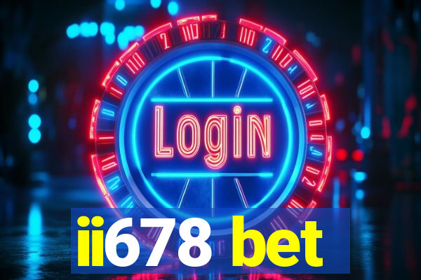 ii678 bet