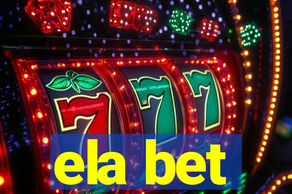ela bet
