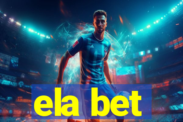 ela bet