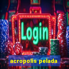 acropolis pelada