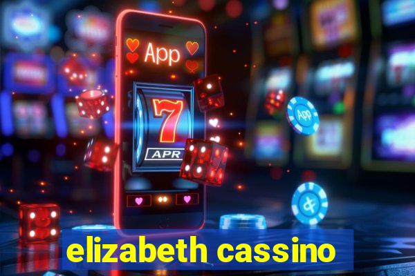 elizabeth cassino
