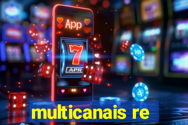multicanais re