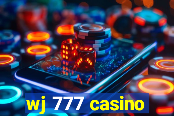 wj 777 casino