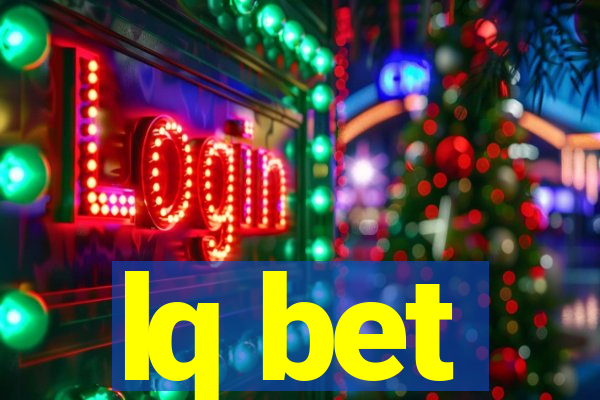 lq bet