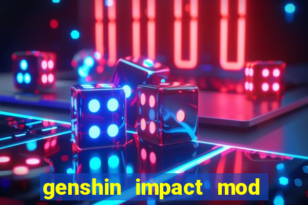 genshin impact mod menu 2024