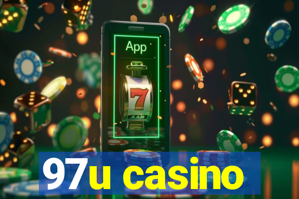 97u casino