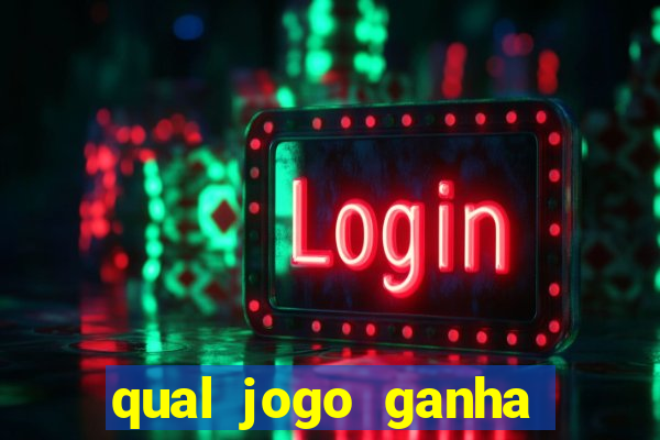 qual jogo ganha dinheiro de verdade sem depositar