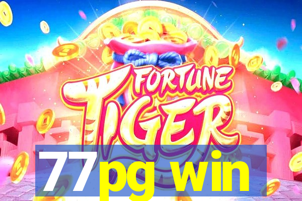 77pg win