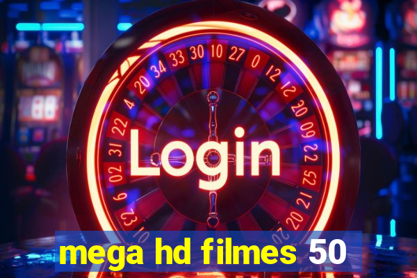 mega hd filmes 50