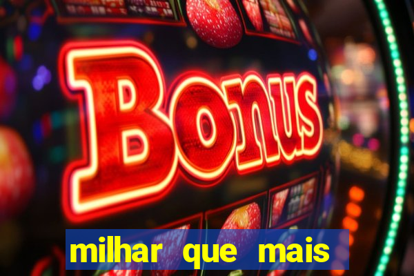 milhar que mais saiu na federal milhar que mais sai na federal 2024