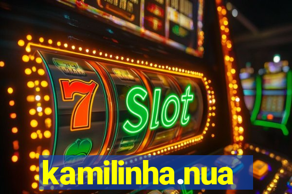 kamilinha.nua