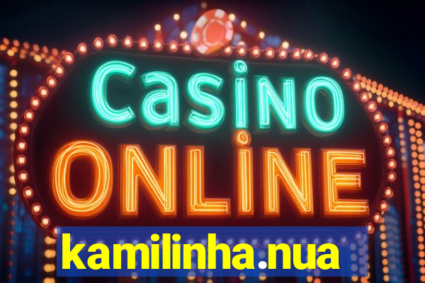 kamilinha.nua