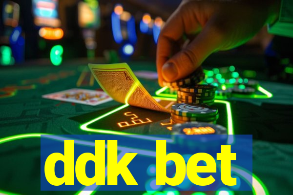 ddk bet