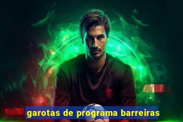 garotas de programa barreiras