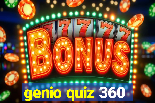 genio quiz 360