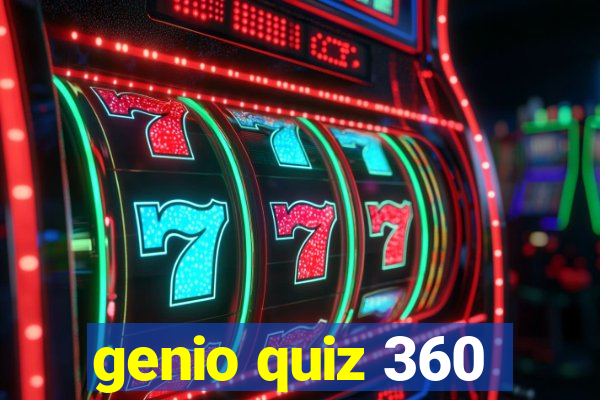 genio quiz 360