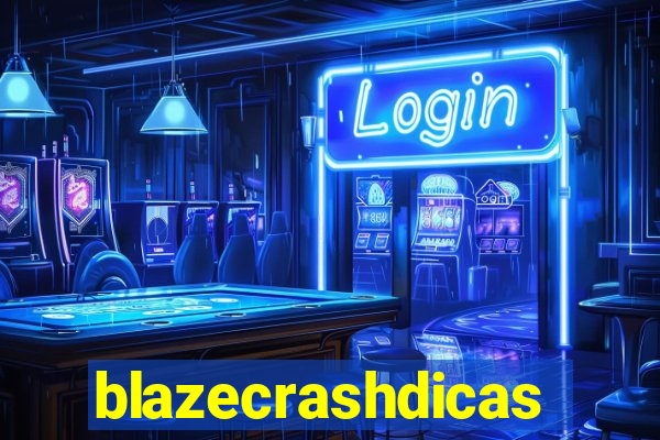 blazecrashdicas