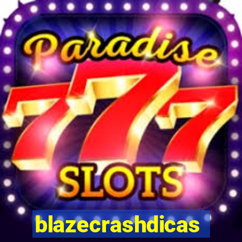 blazecrashdicas