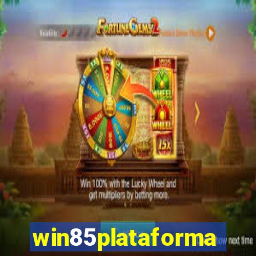 win85plataforma