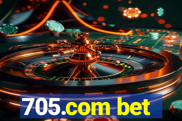 705.com bet