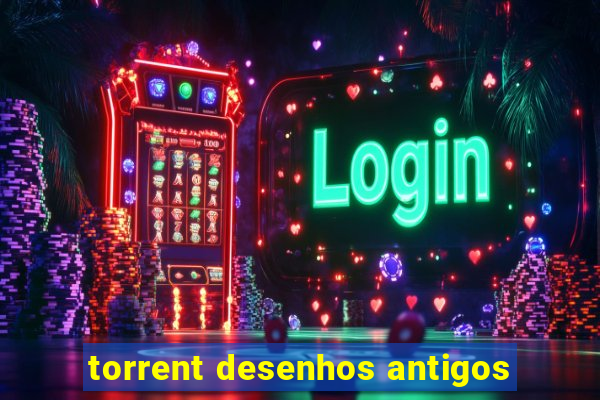 torrent desenhos antigos