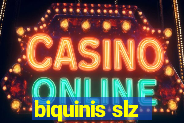 biquinis slz