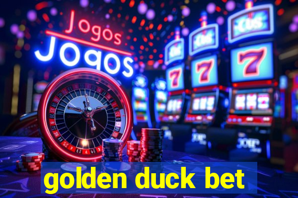 golden duck bet
