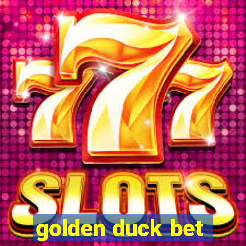 golden duck bet
