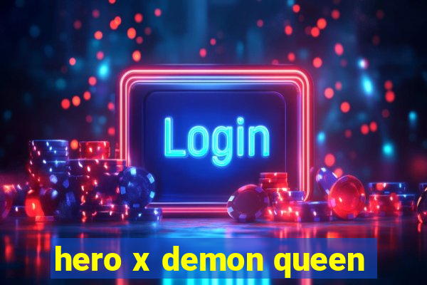 hero x demon queen