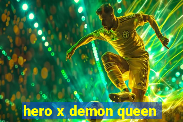 hero x demon queen