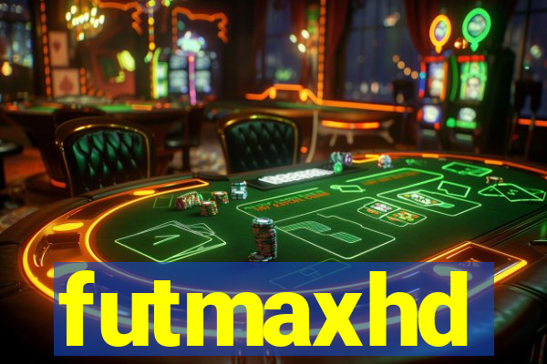 futmaxhd