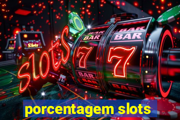 porcentagem slots