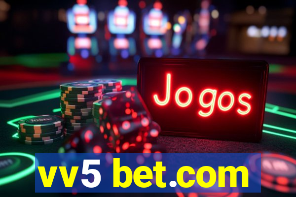 vv5 bet.com