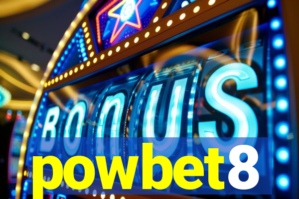 powbet8