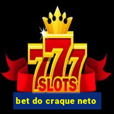 bet do craque neto