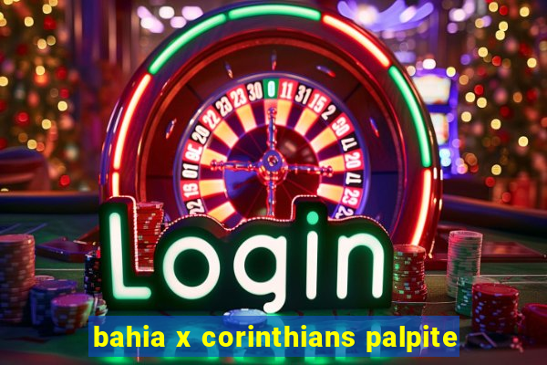 bahia x corinthians palpite