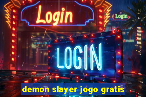 demon slayer jogo gratis