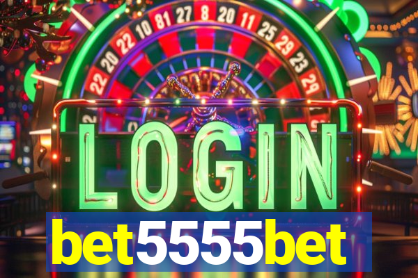 bet5555bet