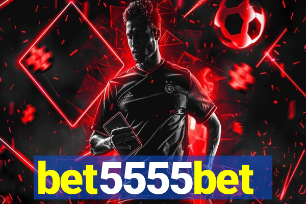 bet5555bet