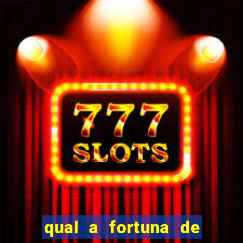 qual a fortuna de tiago brunet
