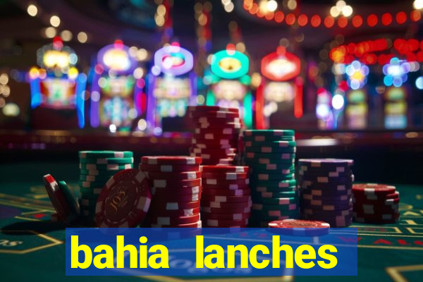 bahia lanches franca santa efigenia telefone