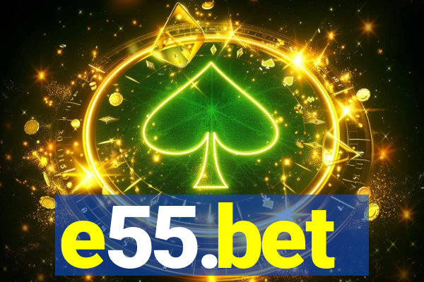 e55.bet