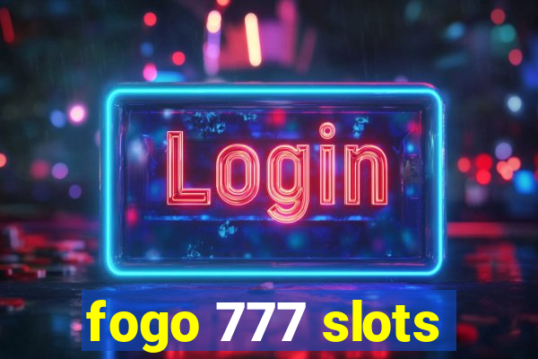 fogo 777 slots