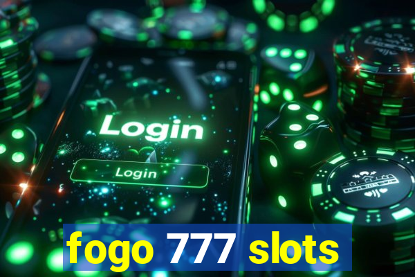 fogo 777 slots