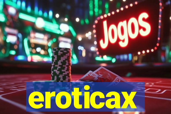 eroticax