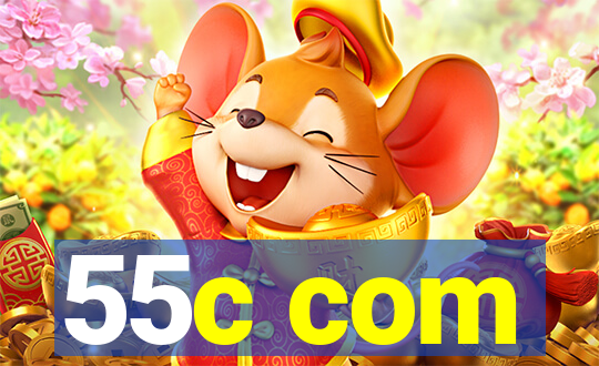 55c com