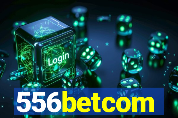556betcom