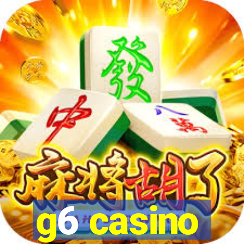 g6 casino