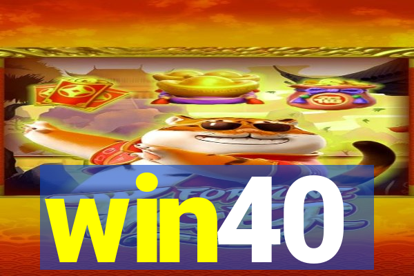 win40