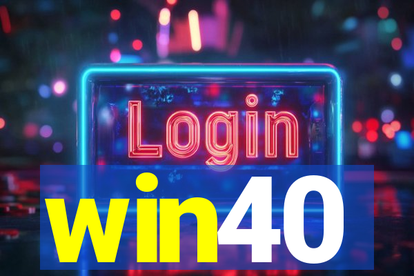win40